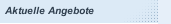 Aktuelle Angebote